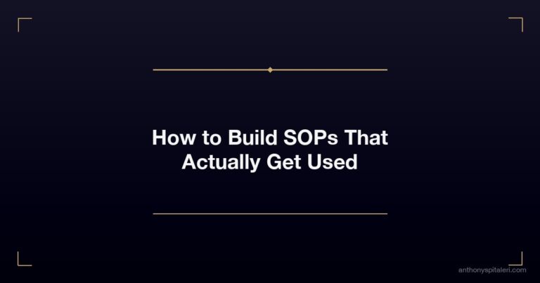 How To Build Sops That Actually Get Used