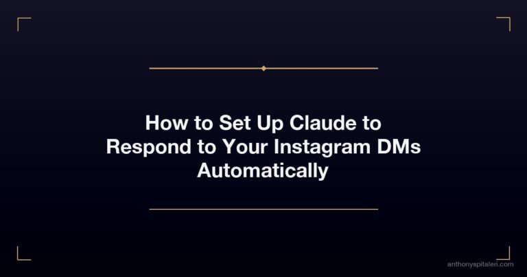 How To Set Up Claude To Respond To Your Instagram Dms Automatically