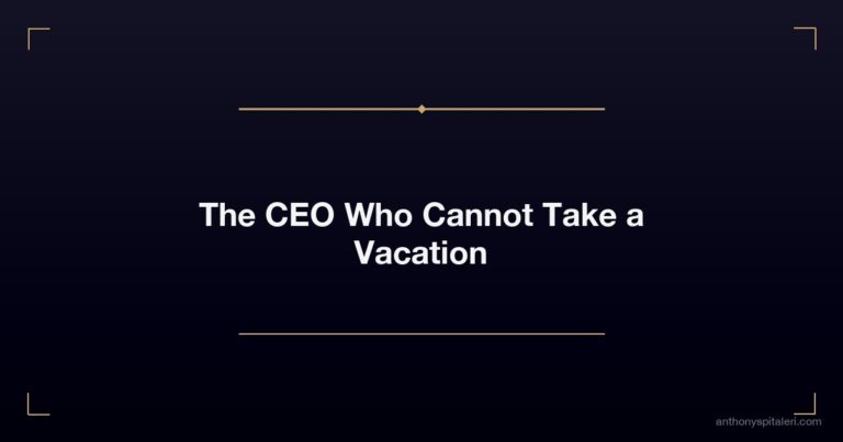 The Ceo Who Cannot Take A Vacation